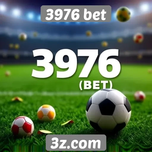 3976 bet | Mercado de apostas online e 3976 bet